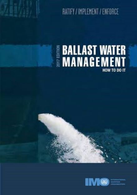 IMO-624 E -  Ballast Water Management - How to do it, 2017 Edition